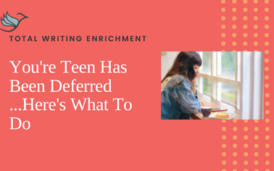 Your Teen Has Been Deferred…Here’s What To Do