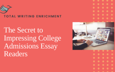 The Secret to Impressing College Admissions Essay Readers